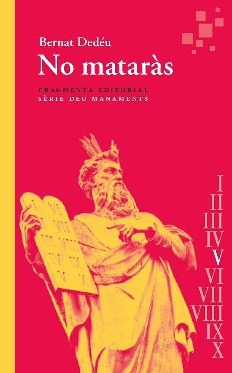 NO MATARÀS | 9788417796990 | DEDÉU, BERNAT | Llibreria L'Odissea - Libreria Online de Vilafranca del Penedès - Comprar libros