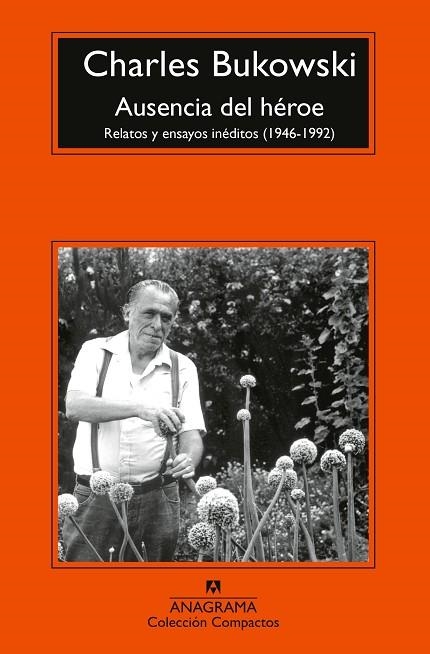 AUSENCIA DEL HÉROE | 9788433921987 | BUKOWSKI, CHARLES | Llibreria Online de Vilafranca del Penedès | Comprar llibres en català