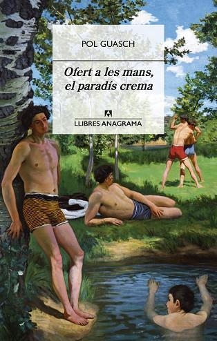 OFERT A LES MANS EL PARADÍS CREMA | 9788433922045 | GUASCH, POL | Llibreria Online de Vilafranca del Penedès | Comprar llibres en català