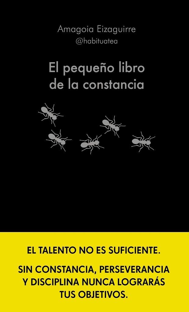 EL PEQUEÑO LIBRO DE LA CONSTANCIA | 9788413442952 | EIZAGUIRRE, AMAGOIA | Llibreria Online de Vilafranca del Penedès | Comprar llibres en català