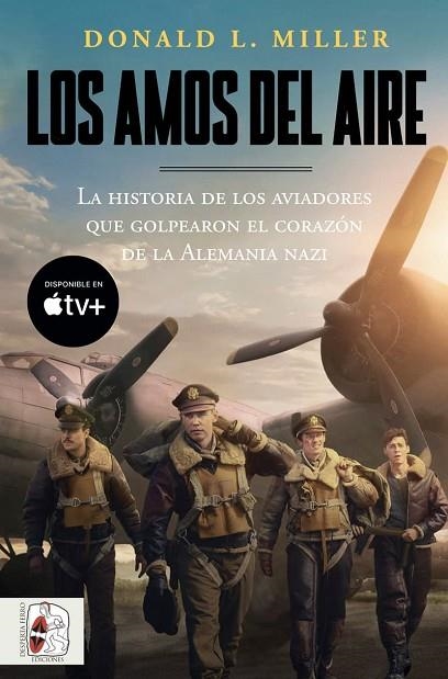 LOS AMOS DEL AIRE | 9788412744323 | MILLER, DONALD L. | Llibreria L'Odissea - Libreria Online de Vilafranca del Penedès - Comprar libros