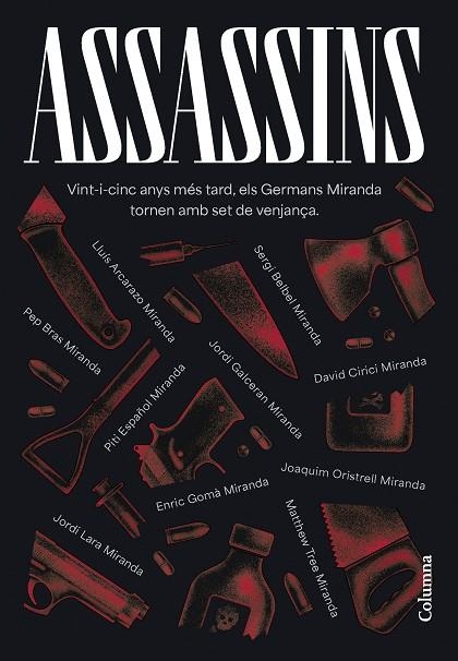 ASSASSINS | 9788466431439 | GERMANS MIRANDA/ARCARAZO MARTÍNEZ, LLUÍS/BELBEL, SERGI/BRAS, PEP/CIRICI, DAVID/ESPAÑOL, PITI/GALCERÁ | Llibreria Online de Vilafranca del Penedès | Comprar llibres en català