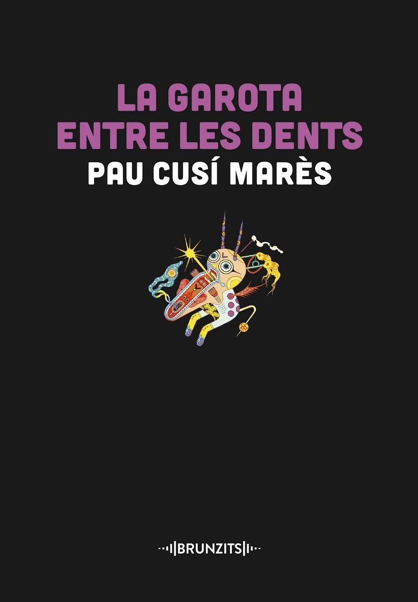 LA GAROTA ENTRE LES DENTS | 9788466431446 | CUSÍ MARÈS, PAU | Llibreria Online de Vilafranca del Penedès | Comprar llibres en català