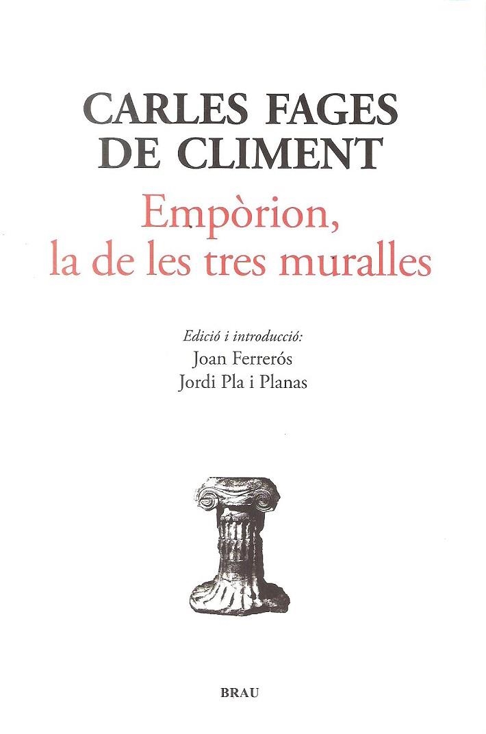 EMPÒRION LA DE LES TRES MURALLES | 9788415885030 | FAGES DE CLIMENT, CARLES | Llibreria Online de Vilafranca del Penedès | Comprar llibres en català