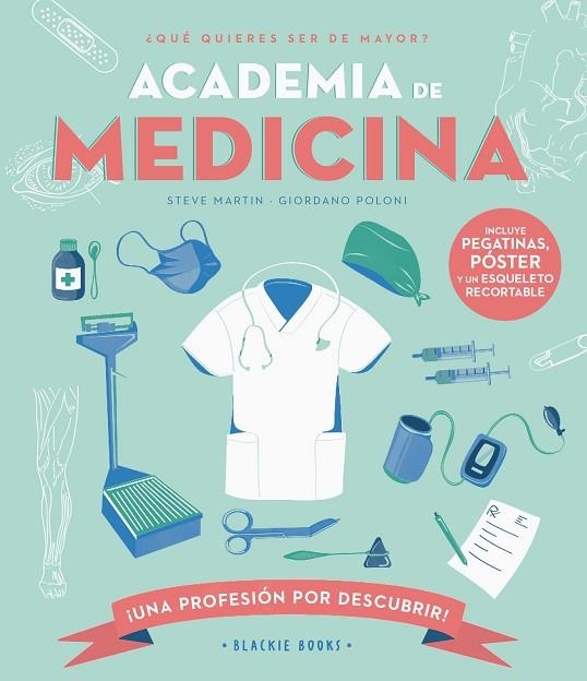 ACADEMIA DE MEDICINA ( CASTELLÀ ) | 9788418733727 | MARTIN, STEVE/KEOGHAN, ANGELA | Llibreria Online de Vilafranca del Penedès | Comprar llibres en català