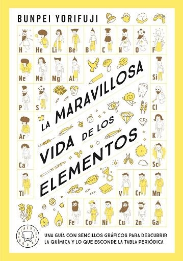 LA MARAVILLOSA VIDA DE LOS ELEMENTOS | 9788419654830 | YORIFUJI, BUNPEI | Llibreria Online de Vilafranca del Penedès | Comprar llibres en català