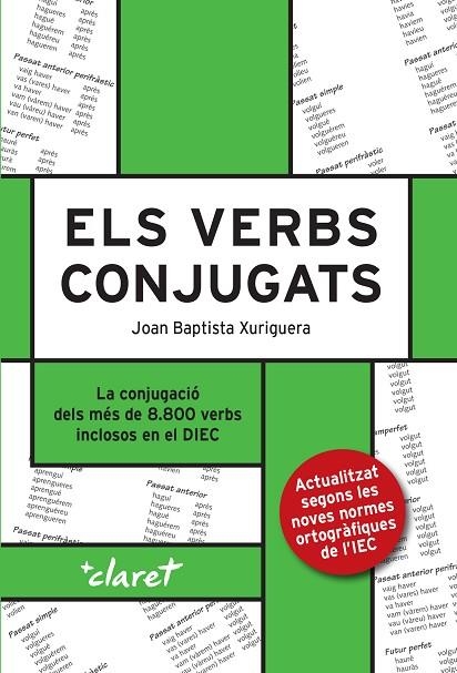 ELS VERBS CONJUGATS | 9788491363095 | XURIGUERA PARRAMONA, JOAN BAPTISTA | Llibreria Online de Vilafranca del Penedès | Comprar llibres en català