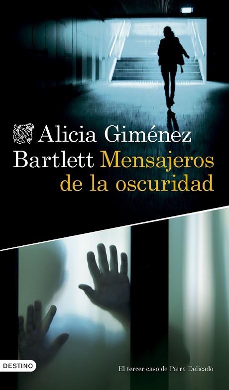 MENSAJEROS DE LA OSCURIDAD | 9788423364633 | GIMÉNEZ BARTLETT, ALICIA | Llibreria Online de Vilafranca del Penedès | Comprar llibres en català