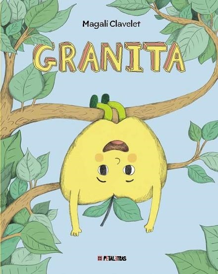 GRANITA | 9788419893109 | CLAVELET, MAGALI | Llibreria Online de Vilafranca del Penedès | Comprar llibres en català