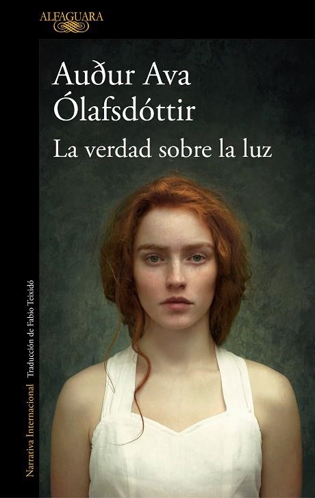 LA VERDAD SOBRE LA LUZ | 9788420476537 | ÓLAFSDÓTTIR, AUÐUR AVA | Llibreria Online de Vilafranca del Penedès | Comprar llibres en català