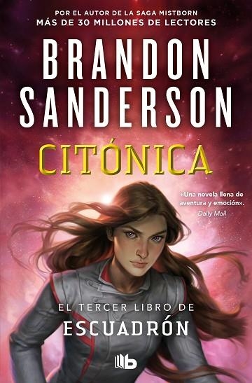 CITÓNICA ( ESCUADRÓN 3 ) | 9788413148663 | SANDERSON, BRANDON | Llibreria L'Odissea - Libreria Online de Vilafranca del Penedès - Comprar libros