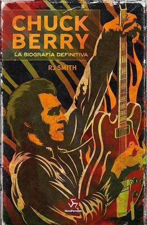 CHUCK BERRY | 9788415887942 | SMITH, RJ | Llibreria Online de Vilafranca del Penedès | Comprar llibres en català