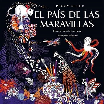 EL PAÍS DE LAS MARAVILLAS CUADERNO DE FANTASÍA | 9788490565735 | NILLE, PEGGY | Llibreria Online de Vilafranca del Penedès | Comprar llibres en català