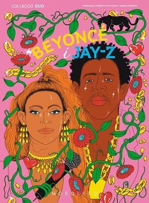 BEYONCÉ I JAY-Z | 9788419095497 | FERRETTI DE BLONAY, FRANCESCA/ESTEBAN, MABEL | Llibreria Online de Vilafranca del Penedès | Comprar llibres en català