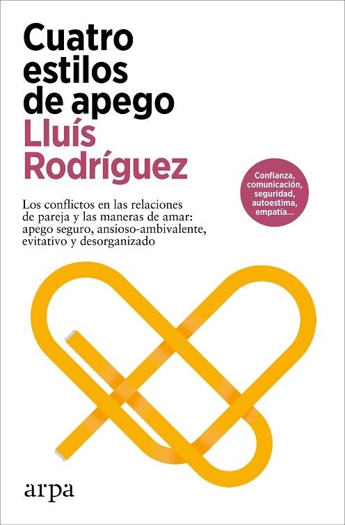 CUATRO ESTILOS DE APEGO | 9788419558480 | RODRÍGUEZ, LLUÍS | Llibreria L'Odissea - Libreria Online de Vilafranca del Penedès - Comprar libros