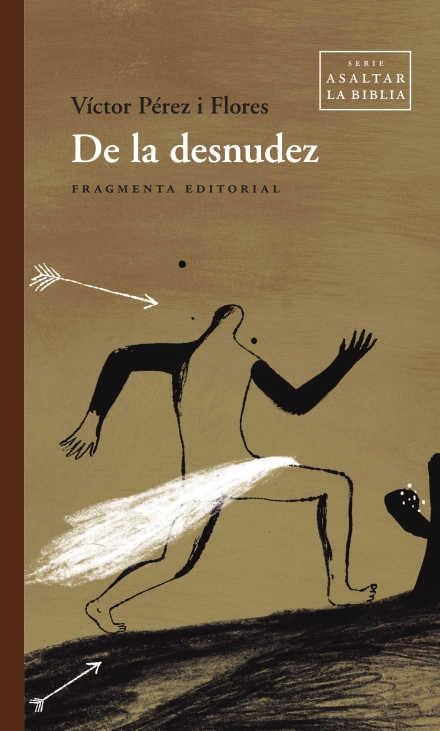 DE LA DESNUDEZ | 9788410188020 | PÉREZ I FLORES, VÍCTOR | Llibreria L'Odissea - Libreria Online de Vilafranca del Penedès - Comprar libros