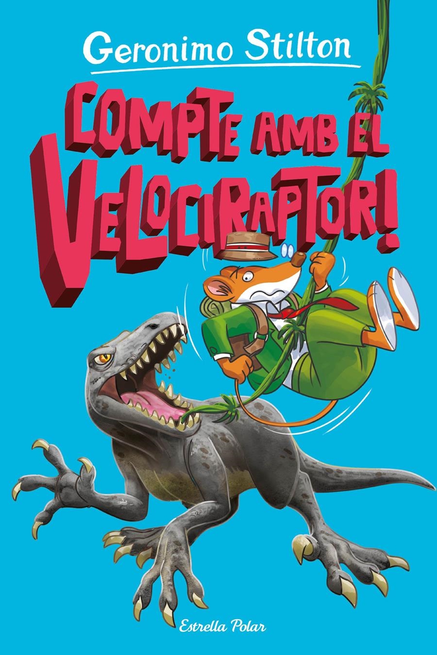 L'ILLA DELS DINOSAURES 3 COMPTE AMB EL VELOCIRAPTOR ! | 9788413897349 | STILTON, GERONIMO | Llibreria Online de Vilafranca del Penedès | Comprar llibres en català