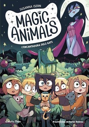 MAGIC ANIMALS 5 L'ENCANTADORA DELS GATS | 9788413897417 | ISERN, SUSANNA/TORRAS DALMAU, CARLES | Llibreria Online de Vilafranca del Penedès | Comprar llibres en català