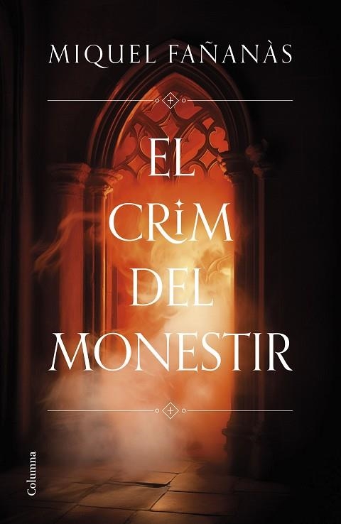 EL CRIM DEL MONESTIR | 9788466431484 | FAÑANÀS SERRALLONGA, MIQUEL | Llibreria Online de Vilafranca del Penedès | Comprar llibres en català