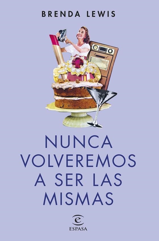 NUNCA VOLVEREMOS A SER LAS MISMAS ( NUEVA PRESENTACIÓN ) | 9788467071665 | LEWIS, BRENDA | Llibreria Online de Vilafranca del Penedès | Comprar llibres en català