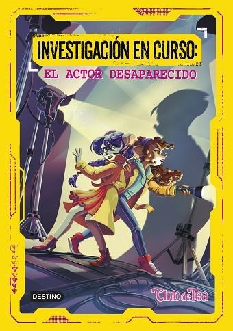 INVESTIGACIÓN EN CURSO 1 EL ACTOR DESAPARECIDO | 9788408280958 | STILTON, TEA | Llibreria Online de Vilafranca del Penedès | Comprar llibres en català