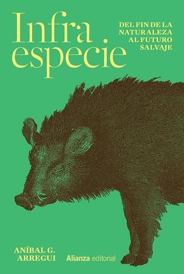 INFRAESPECIE | 9788411485524 | ARREGUI, ANÍBAL G. | Llibreria Online de Vilafranca del Penedès | Comprar llibres en català