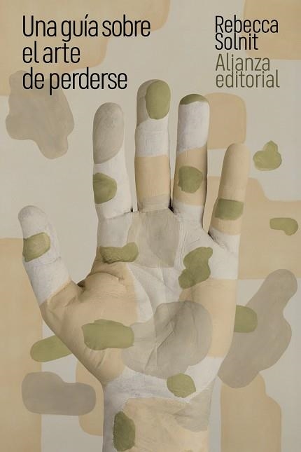 UNA GUÍA SOBRE EL ARTE DE PERDERSE | 9788411485579 | SOLNIT, REBECCA | Llibreria Online de Vilafranca del Penedès | Comprar llibres en català