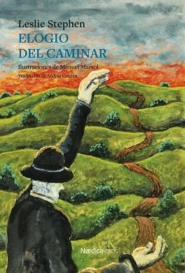 ELOGIO DEL CAMINAR | 9788410200081 | STEPHEN, LESLIE | Llibreria Online de Vilafranca del Penedès | Comprar llibres en català