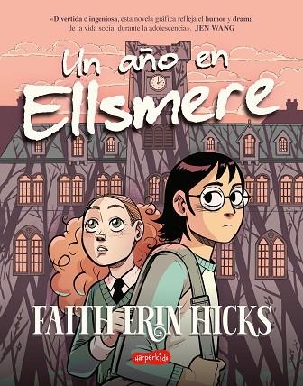 UN AÑO EN ELLSMERE | 9788419802071 | HICKS, FAITH ERIN | Llibreria Online de Vilafranca del Penedès | Comprar llibres en català