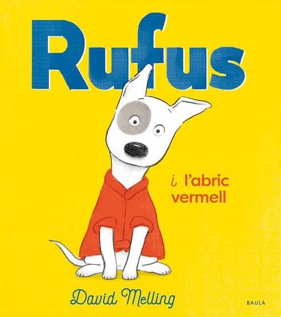 RUFUS I L'ABRIC VERMELL | 9788447942763 | MELLING, DAVID | Llibreria Online de Vilafranca del Penedès | Comprar llibres en català