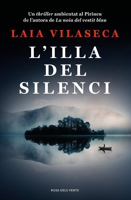 L’ILLA DEL SILENCI | 9788419259660 | VILASECA, LAIA | Llibreria Online de Vilafranca del Penedès | Comprar llibres en català