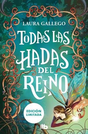 TODAS LAS HADAS DEL REINO ( EDICIÓN LIMITADA ) | 9788413144603 | GALLEGO, LAURA | Llibreria Online de Vilafranca del Penedès | Comprar llibres en català