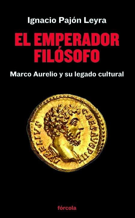 EL EMPERADOR FILÓSOFO | 9788419969057 | PAJÓN LEYRA, IGNACIO | Llibreria L'Odissea - Libreria Online de Vilafranca del Penedès - Comprar libros