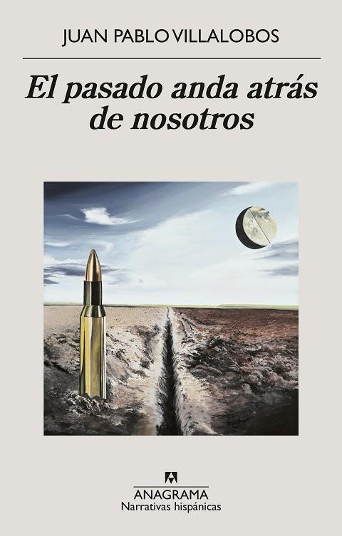 EL PASADO ANDA ATRÁS DE NOSOTROS | 9788433922267 | VILLALOBOS, JUAN PABLO | Llibreria Online de Vilafranca del Penedès | Comprar llibres en català