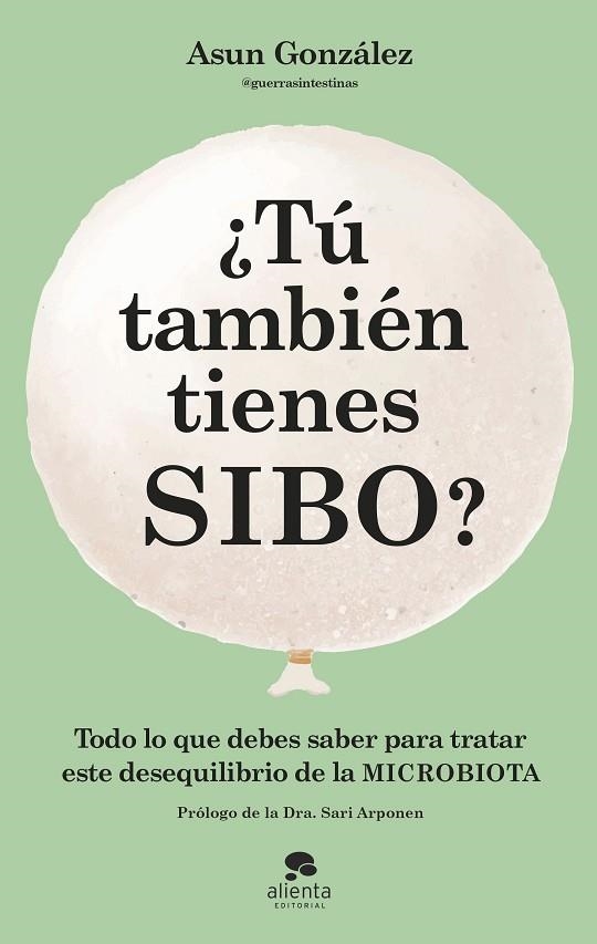 TÚ TAMBIÉN TIENES SIBO ? | 9788413442990 | GONZÁLEZ, ASUN | Llibreria Online de Vilafranca del Penedès | Comprar llibres en català