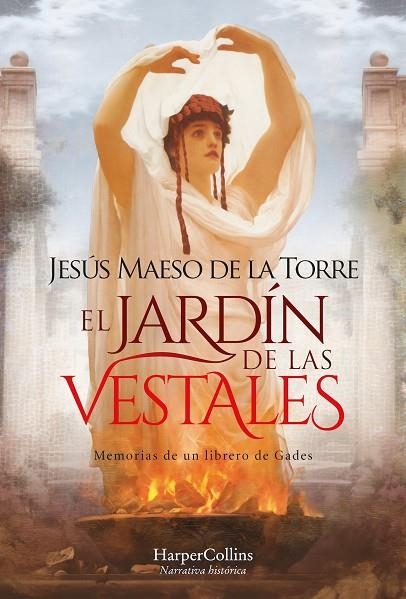 EL JARDÍN DE LAS VESTALES | 9788410021280 | MAESO DE LA TORRE, JESÚS | Llibreria Online de Vilafranca del Penedès | Comprar llibres en català