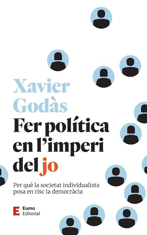 FER POLÍTICA EN L'IMPERI DEL JO | 9788497668279 | GODÀS PÉREZ, XAVIER | Llibreria Online de Vilafranca del Penedès | Comprar llibres en català