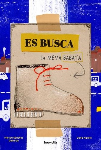 ES BUSCA LA MEVA SABATA | 9788418284984 | NOVILLO, CARLA | Llibreria L'Odissea - Libreria Online de Vilafranca del Penedès - Comprar libros