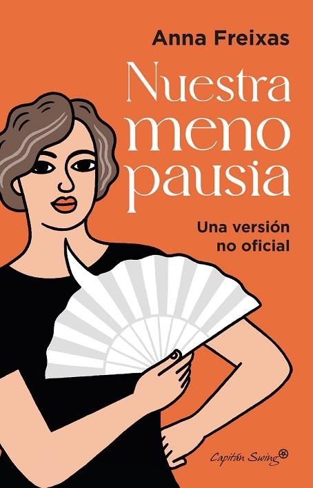 NUESTRA MENOPAUSIA | 9788412779806 | FREIXAS FARRE, ANNA | Llibreria L'Odissea - Libreria Online de Vilafranca del Penedès - Comprar libros