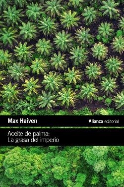 ACEITE DE PALMA | 9788411485586 | HAIVEN, MAX | Llibreria L'Odissea - Libreria Online de Vilafranca del Penedès - Comprar libros