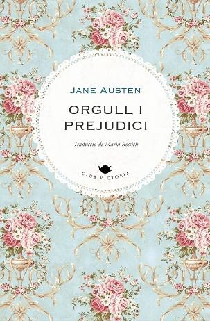 ORGULL I PREJUDICI | 9788418908705 | AUSTEN, JANE | Llibreria Online de Vilafranca del Penedès | Comprar llibres en català