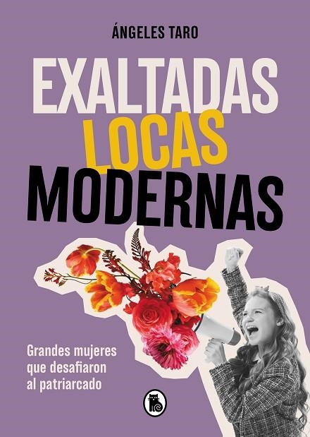 EXALTADAS LOCAS MODERNAS | 9788402427618 | TARO, ÁNGELES | Llibreria L'Odissea - Libreria Online de Vilafranca del Penedès - Comprar libros