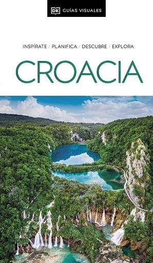 CROACIA ( GUÍAS VISUALES ) | 9780241678664 | DK | Llibreria Online de Vilafranca del Penedès | Comprar llibres en català