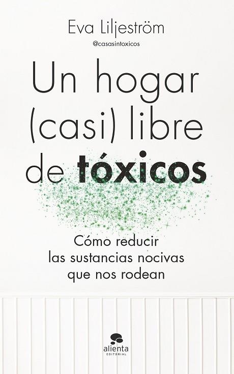 UN HOGAR ( CASI ) LIBRE DE TÓXICOS | 9788413443003 | LILJESTRÖM, EVA | Llibreria Online de Vilafranca del Penedès | Comprar llibres en català