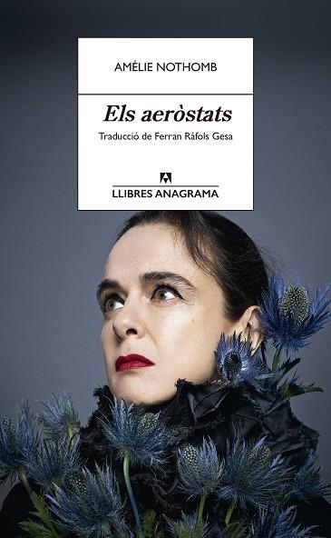 ELS AERÒSTATS | 9788433922298 | NOTHOMB, AMÉLIE | Llibreria L'Odissea - Libreria Online de Vilafranca del Penedès - Comprar libros