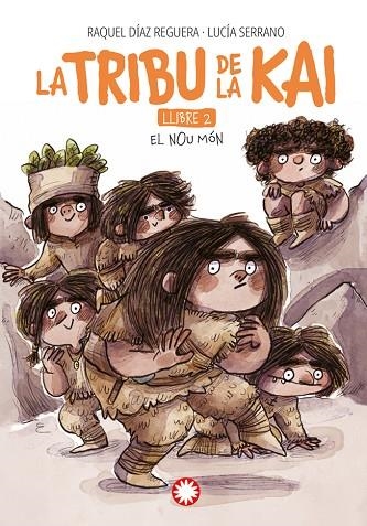 LA TRIBU DE LA KAI 2 EL NOU MÓN | 9788419401625 | DÍAZ REGUERA, RAQUEL | Llibreria Online de Vilafranca del Penedès | Comprar llibres en català