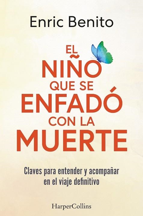 EL NIÑO QUE SE ENFADÓ CON LA MUERTE | 9788410021877 | BENITO, ENRIC | Llibreria Online de Vilafranca del Penedès | Comprar llibres en català