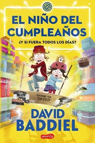 EL NIÑO DEL CUMPLEAÑOS | 9788419802057 | BADDIEL, DAVID | Llibreria Online de Vilafranca del Penedès | Comprar llibres en català