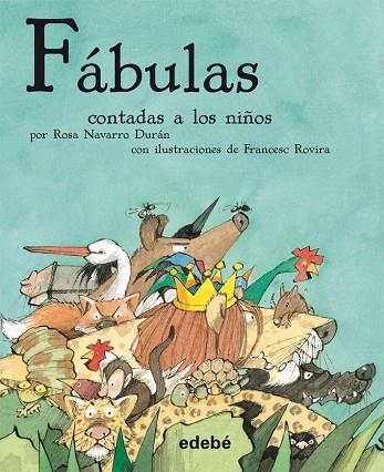 FÁBULAS CONTADAS A LOS NIÑOS | 9788468308791 | NAVARRO DURÁN, ROSA | Llibreria L'Odissea - Libreria Online de Vilafranca del Penedès - Comprar libros