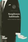 SOSPITOSOS HABITUALS | 9788418705748 | LOAIZA, FONSI | Llibreria L'Odissea - Libreria Online de Vilafranca del Penedès - Comprar libros